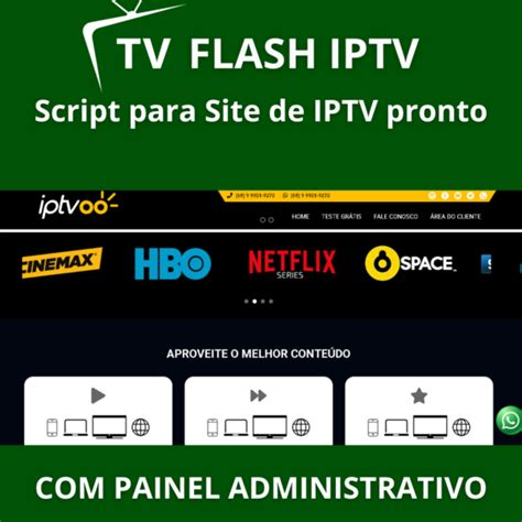 Flash Iptv Script Controle Total Para Sua Empresa De Iptv Site Pronto