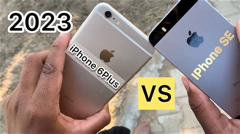 Iphone Se Vs Iphone 6 Plus Camera Comparison🔥 Detailed Camera Test In Hindi Youtube