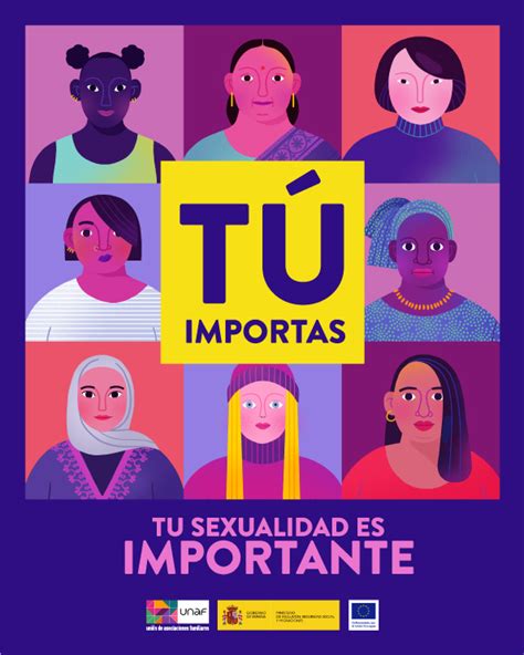 UNAF presenta la campaña de sensibilización TÚ IMPORTAS Tu sexualidad