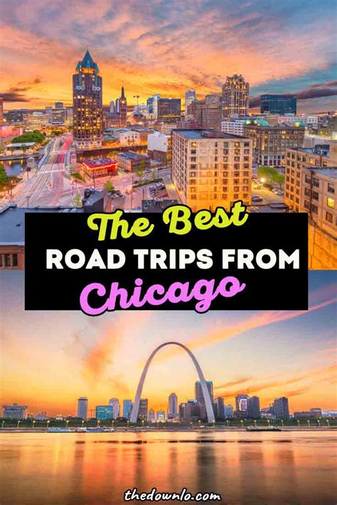 The Best Road Trips from Chicago from Nature Retreats to City Escapes