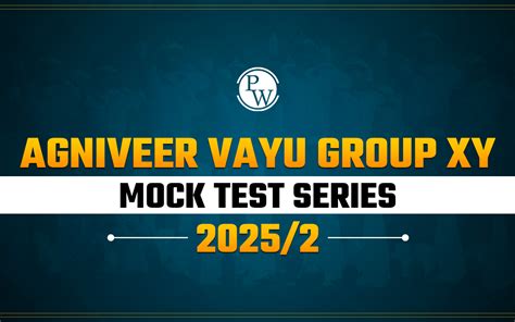 Agniveer Vayu Group Xy Mock Test Series Check Full Details