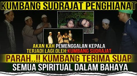 Kumbang Sudrajat Penghianat Terima Suap Dari Golongan Yg Bermasalah