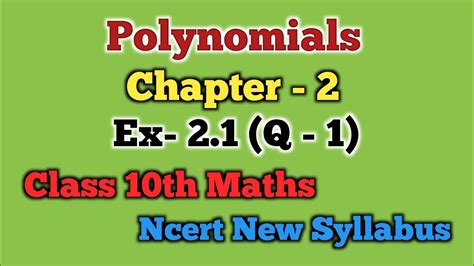 Polynomials Chapter 2 Ex 2 1 Q 1 Class 10th Maths Ncert New