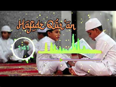 Nasyid Aku Ingin Jadi Hafidz Quran YouTube