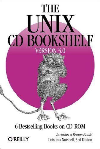 The Unix Cd Bookshelf 30 By Oreilly And Associates Inc Goodreads