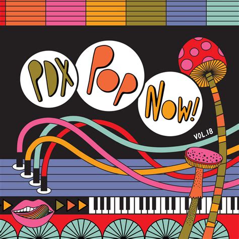 PDX Pop Now! Vol. 18 | PDX Pop Now!