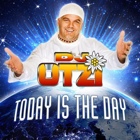 BPM and key for Today Is the Day by DJ Ötzi Tempo for Today Is the