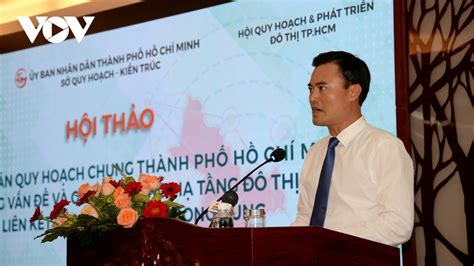 Đặt quy hoạch TP HCM trong tổng thể phát huy thế mạnh của liên kết vùng