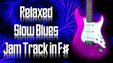 Relaxed Slow Blues Jam Track In F 🎸 Guitar Backing Track Youtube