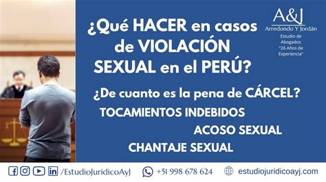 DELITOS contra la libertad SEXUAL en el PERÚ QUÉ HACER LEGALMENTE