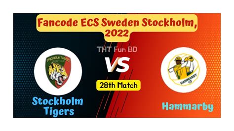 Hammarby Vs Stockholm Tigers Fancode Ecs Sweden Stockholm Live