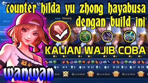 Build Wanwan Tersakit Counter Hilda Hayabusa Claude Yu Zhong