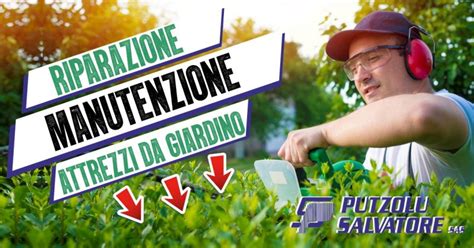 PUTZOLU SALVATORE Offerta RIPARAZIONE E MANUTENZIONE ATTREZZI DA