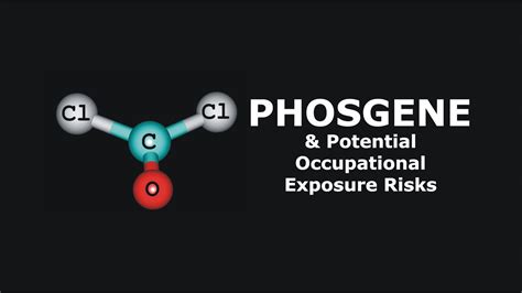 Phosgene Potential Occupational Exposure Risks YouTube