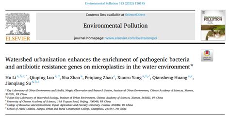 Ep：苏建强等 流域尺度微塑料病原菌和抗生素抗性基因方面的新进展 Csdn博客