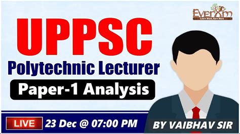 Uppsc Polytechnic Lecturer Paper Analysis By Vaibhav Sir At