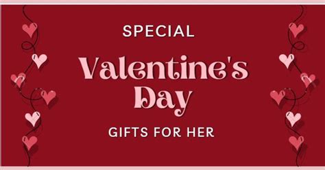 Special Valentine’s Day Gifts For Her - Blingvine