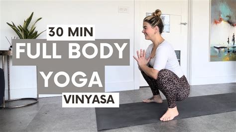 30 Min Full Body Yoga Vinyasa Flow All Levels Beginner Friendly Yoga Strength