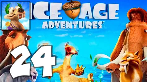 Ice Age Adventures Mobile Gameplay Walkthrough Part 24 IOS Android