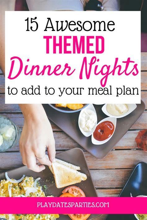 15 Awesome Dinner Night Themes to Add to Your Meal Planning Session