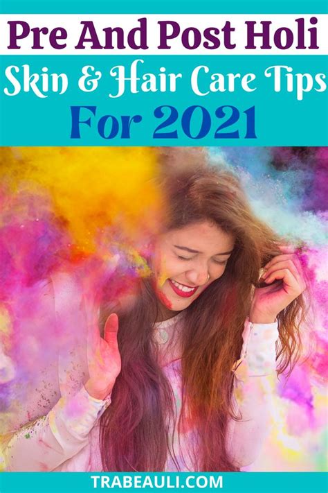 Pre And Post Holi Skin And Hair Care Tips