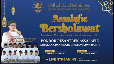 Pondok Pesantren Assalafie Babakan Ciwaringin Cirebon BERSHOLAWAT