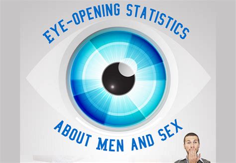 Eye Opening Statistics About Men And Sex [infographic] ~ Visualistan