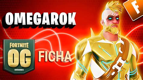 🦊fortnite C4tog 👤 Ficha Omegarok Heraldo Omega Youtube