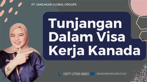 Tunjangan Dalam Visa Kerja Kanada Jangkar Global Groups