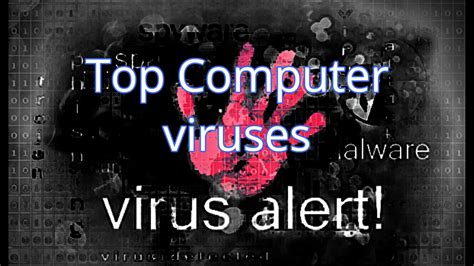 Top 3 Computer Viruses In The World Ever Youtube