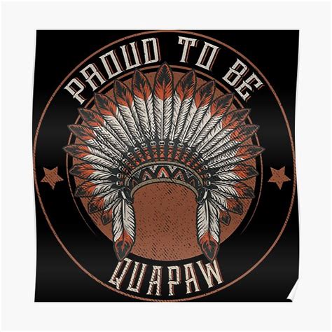 "Native American Proud To Quapaw tribe" Poster for Sale by nativeStor ...