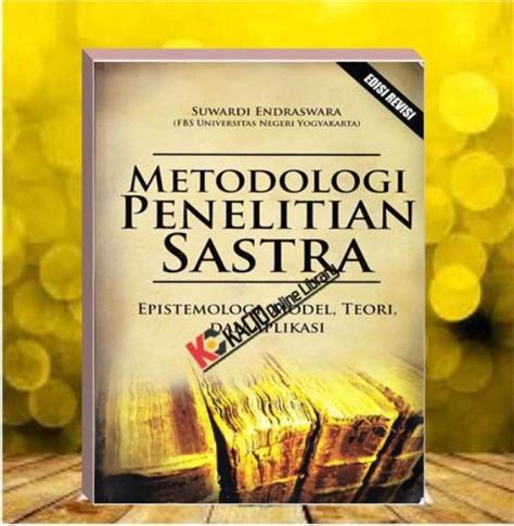 Jual Metodologi Penelitian Sastra Epistemologi Model Teori Dan