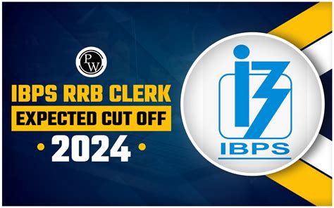 IBPS RRB Clerk Expected Cut Off 2024 Check Expected Prelims Cut Off Marks