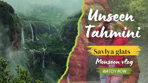 Best Of Tamhini Ghat Savlya Gaht Tamhini Ghat Info In Detail