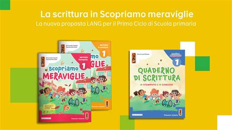 La Scrittura In Scopriamo Meraviglie La Nuova Proposta LANG Per Il