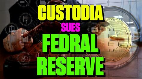 Custodia Bitcoin Bank Sues Federal Reserve 129 Youtube