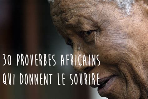 30 proverbes africains pour bien commencer la journée Proverbe