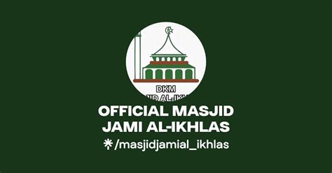 Official Masjid Jami Al Ikhlas Linktree