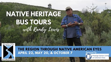 2023 Native Heritage Bus Tours | Wenatchee Valley Museum & Cultural Center