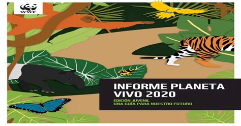 Planeta Vivo 2020 Un Tercio De La Tierra