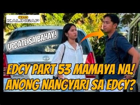 Edcy Part Update At Reaction Sa Nangyari Sa Bahay Nila Veancy At