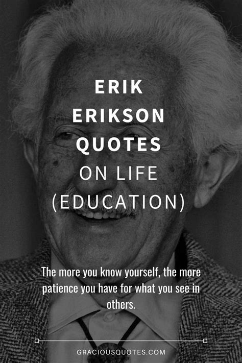 Erik Erikson Quotes