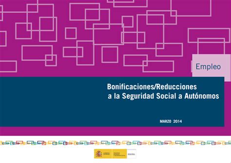 Qué Bonificaciones Puedo Conseguir En Mi Cuota A La Seguridad Social Si