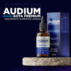 Audium Gotas Premium Funciona Onde Comprar Preço Site Oficial