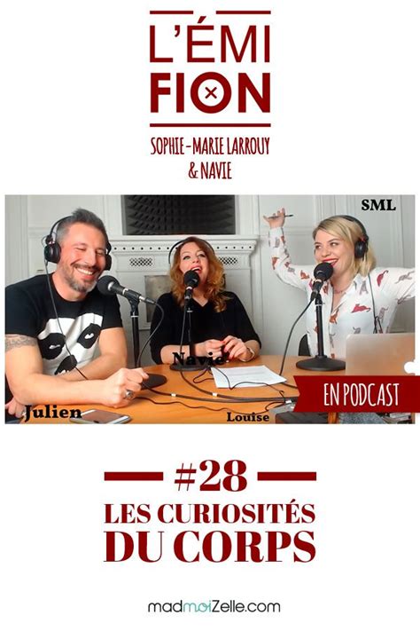 L Mifion Sur Les Curiosit S Du Corps Avec Julien M Nielle Corps