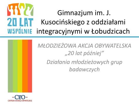 Ppt Gimnazjum Im J Kusoci Skiego Z Oddzia Ami Integracyjnymi W