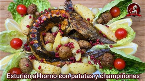 Esturión al horno con patatas y champiñones YouTube