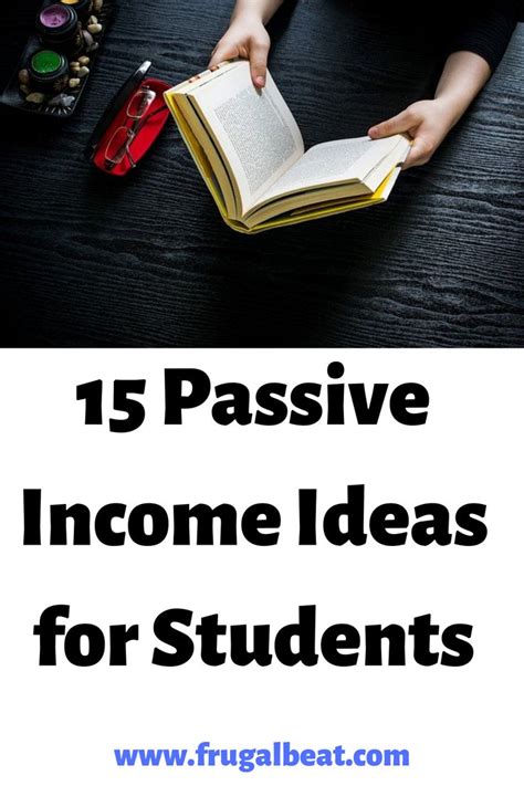 15 Passive Income Ideas For Students