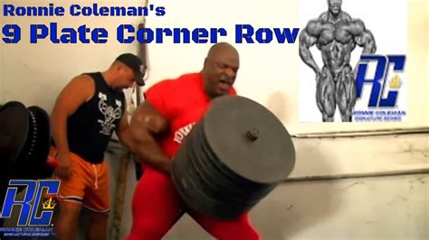 Watch Ronnie Colemans Intense 9 Plate Corner Row Back And Biceps