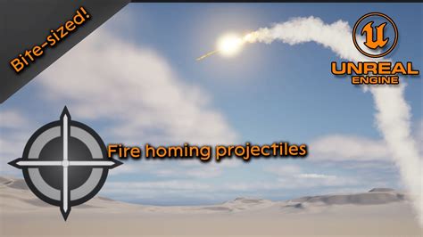 Fire Homing Projectiles Bite Sized Unreal Engine 5 YouTube